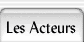 Les Acteurs